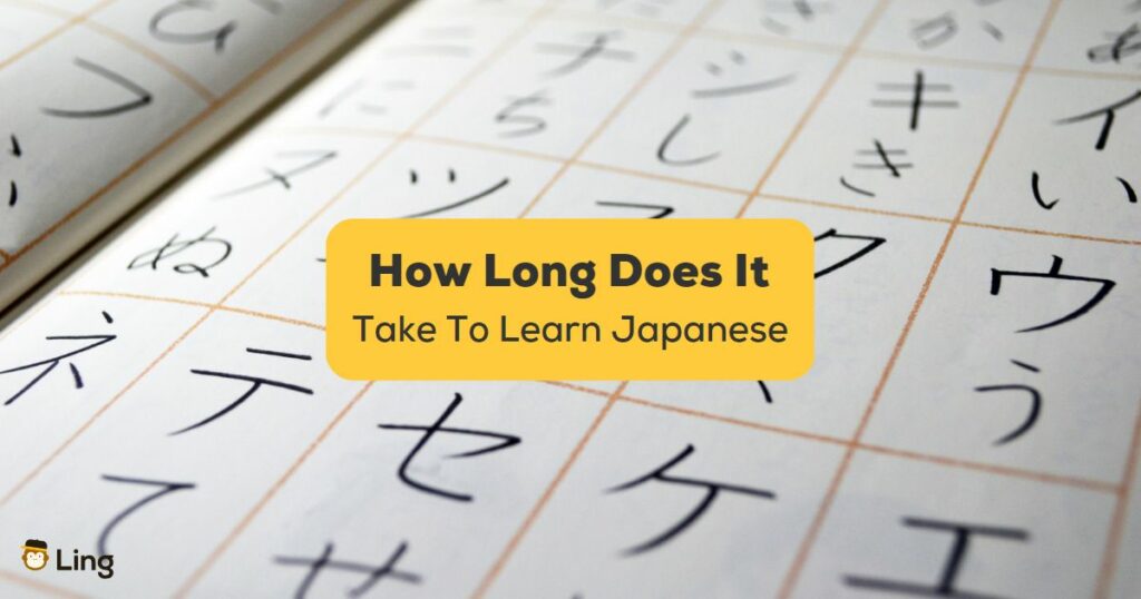 How Long Does It Take To Learn Japanese - Ling