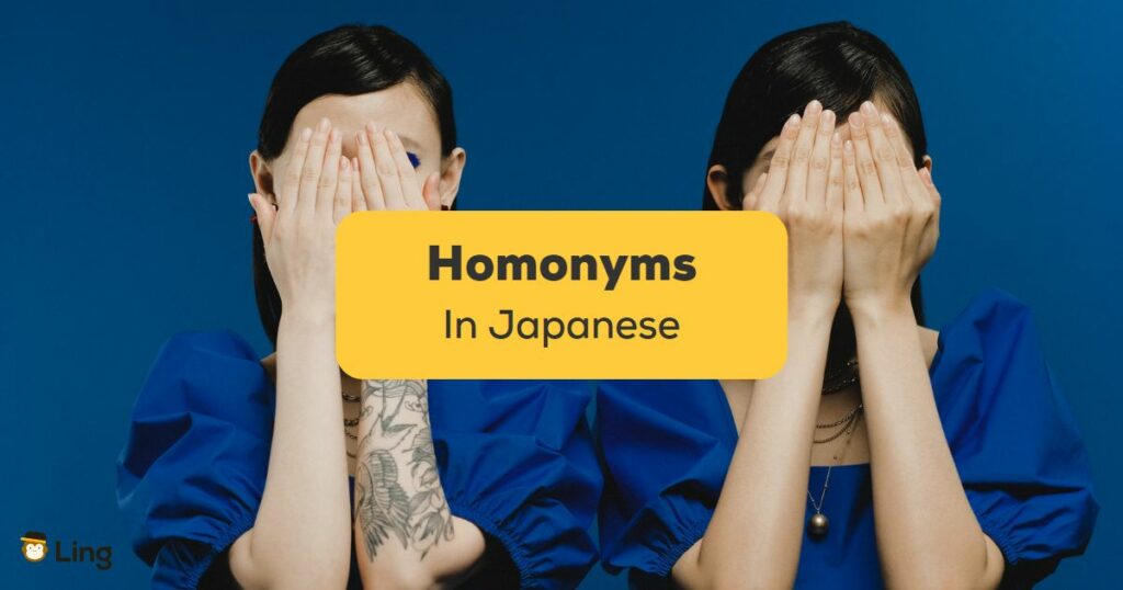 Japanese homonyms - Ling