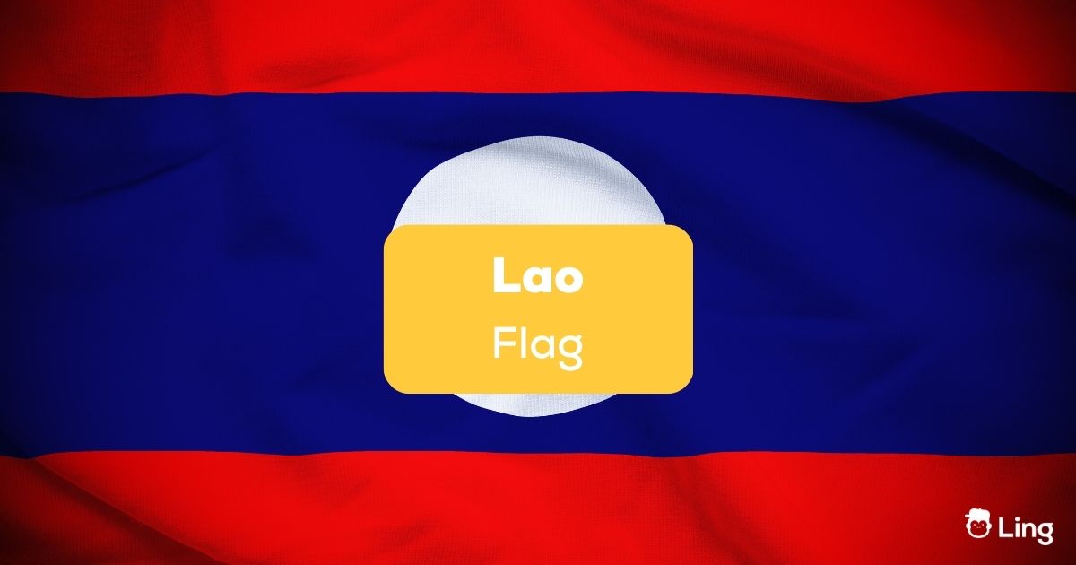 Lao Flag 101: Did You Know About Its Fascinating Evolution?