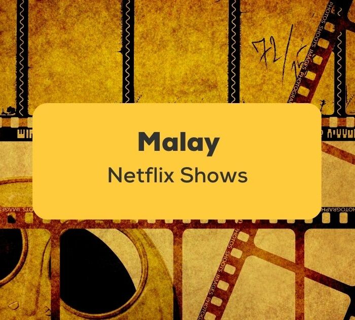 Malay Netflix Shows_ling app_learn Malay_Cinema Reel
