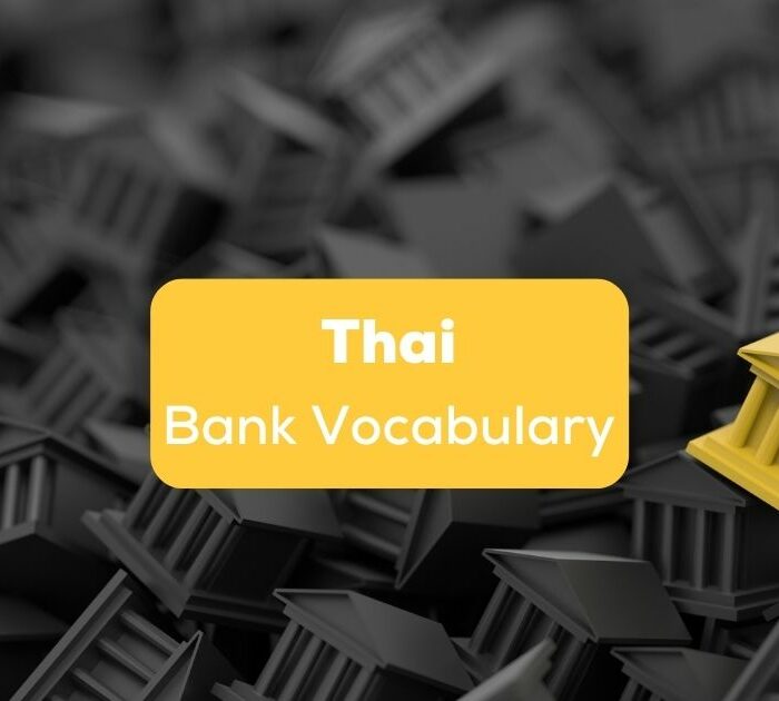 Thai bank vocabulary