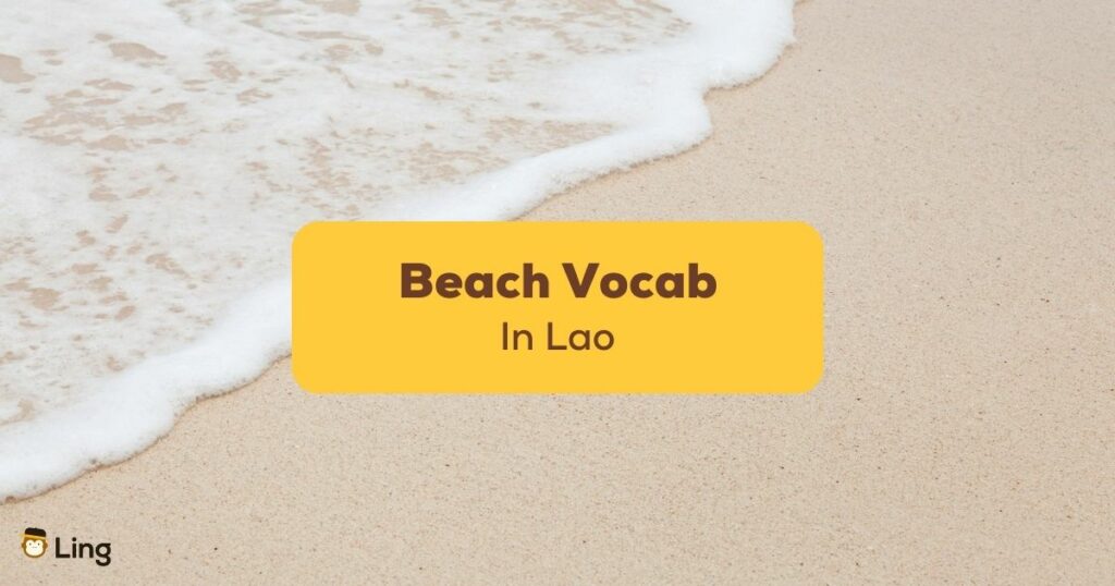 Lao Words For The Beach Ling App