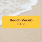 Lao Words For The Beach Ling App