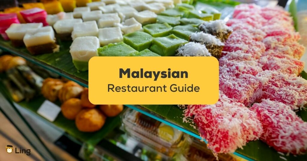This is your survival guide to any Malaysian restaurant!