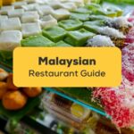 This is your survival guide to any Malaysian restaurant!