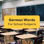 23+ Easy German Words For School Subjects