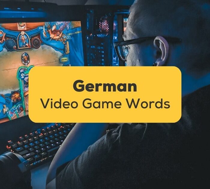 30+ Easy German Video Game Words For Beginners
