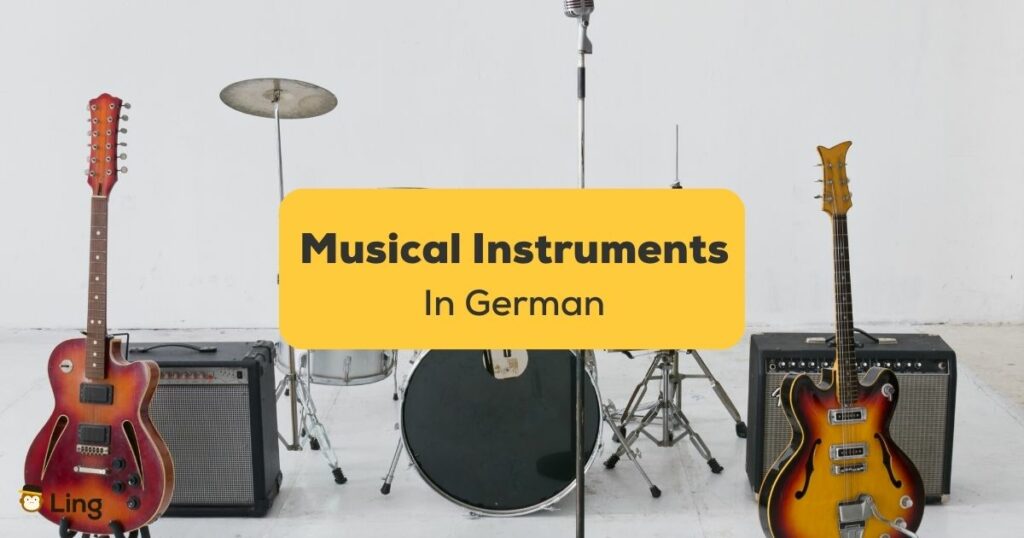 46 Awesome Terms For Instruments In German