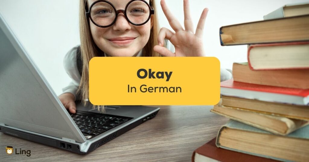 5+ Best Ways To Say Okay In German Like A Pro