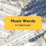77+ Easy Words About Music In German
