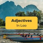 Adjectives In Lao-ling-app-Vang Vieng