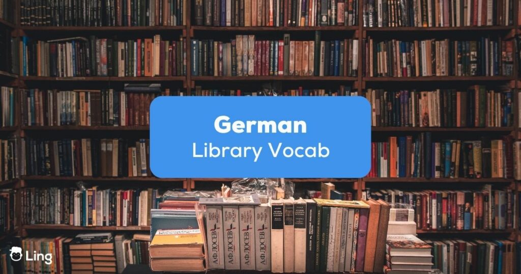 Amazing German Library Vocabulary