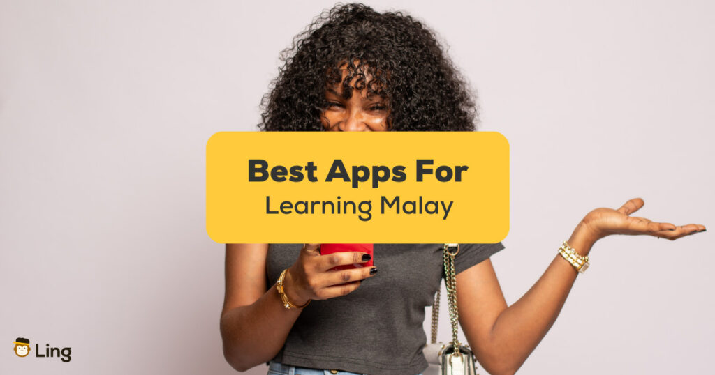 Best Apps For Learning Malay