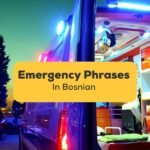 Bosnian phrases for emergency - ling app