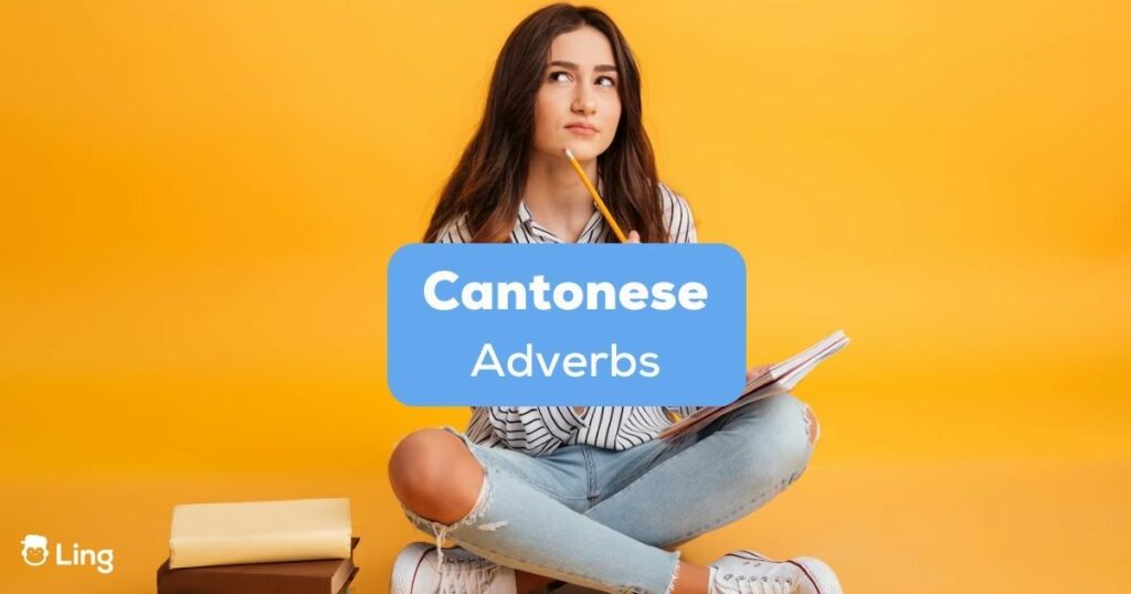 Cantonese-adverbs-Ling-app
