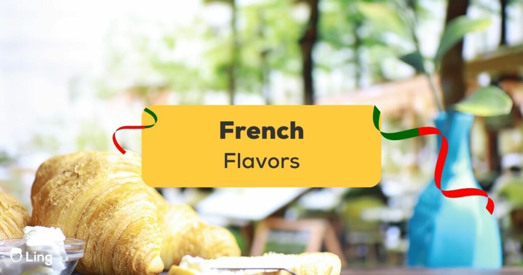 Delicious Flavors In French