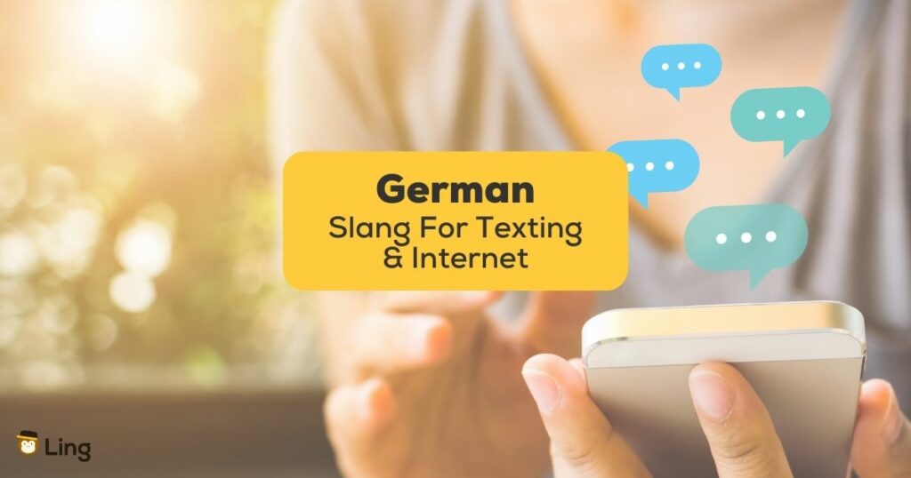 German Slang For Texting And Internet