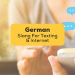 German Slang For Texting And Internet