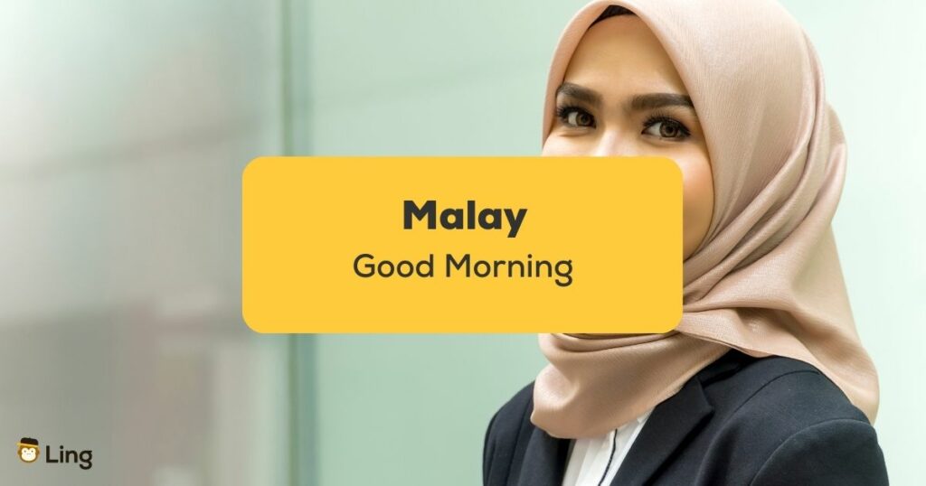 Malay Good Morning_ling app_learn Malay_Malaysian Lady Smiling