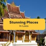 Stunning places in Laos Ling app Luang Prabang