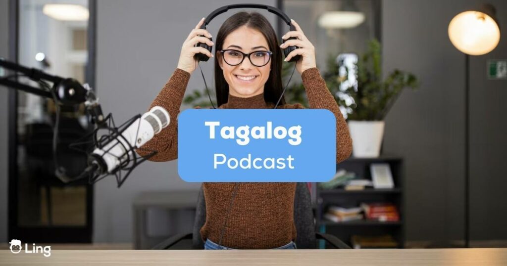 A beautiful female podcaster inside a studio behind the Tagalog podcast texts.