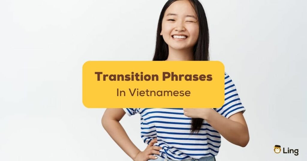 Transition Phrases In Vietnamese Ling App
