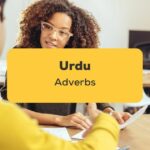 Urdu Adverbs_ling app_learn urdu_Talking Together