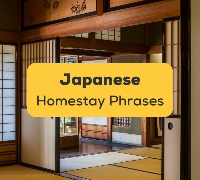 These Japanese homestay phrases are essential for any traveler