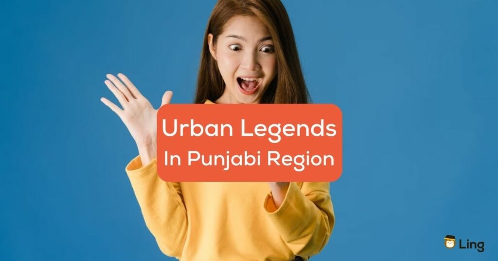 A photo of a girl in yellow long sleeved shirt looking shocked behind urban legends in Punjabi region texts.