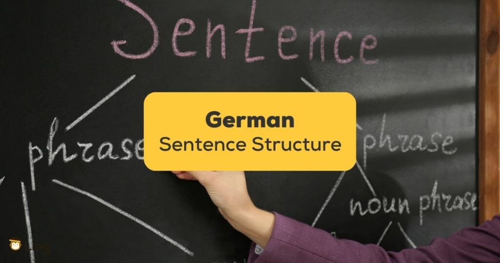 German Sentence Structure For Beginners
