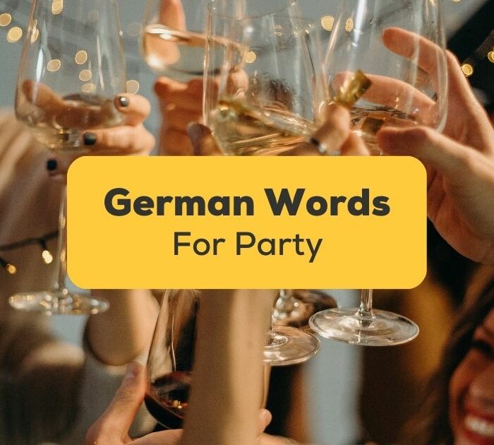 10+ Easy German Words For Party