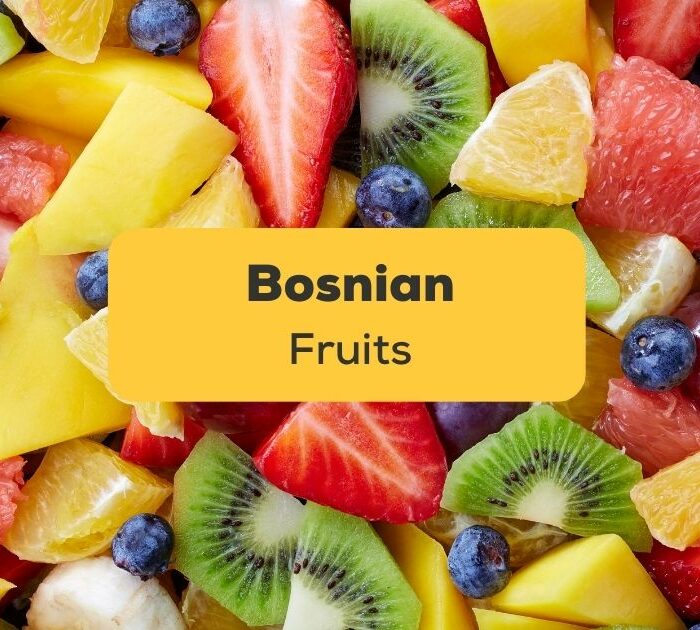 15+ Easy Bosnian Fruit Vocabulary For Travelers