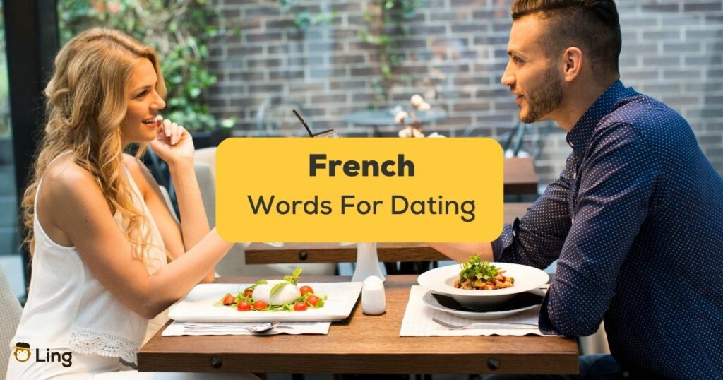 20+ Easy French Words For Dating