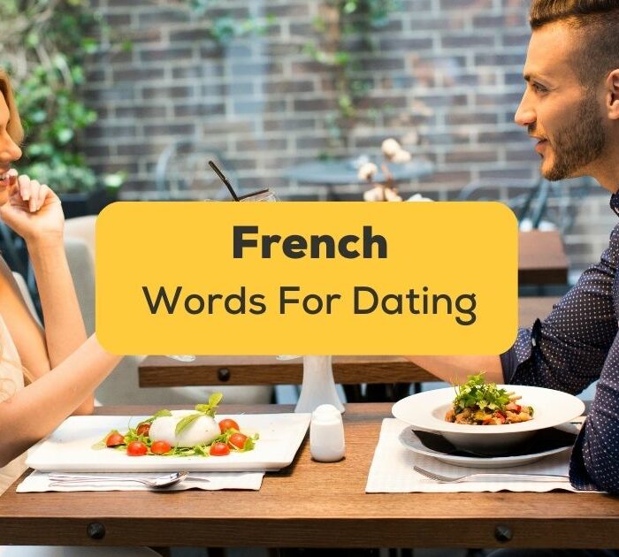 20+ Easy French Words For Dating