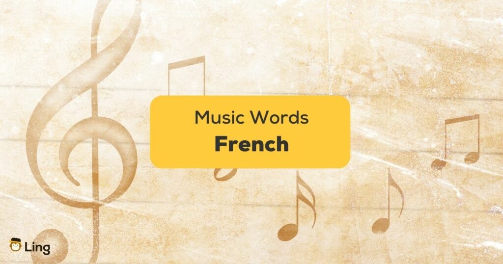 20+ Surprisingly Easy Music Words In French