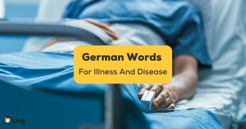 35+ Easy German Illness And Disease Words