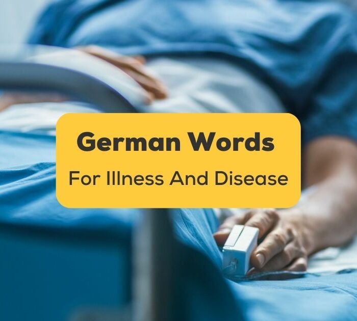 35+ Easy German Illness And Disease Words