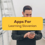 Apps For Learning Slovenian