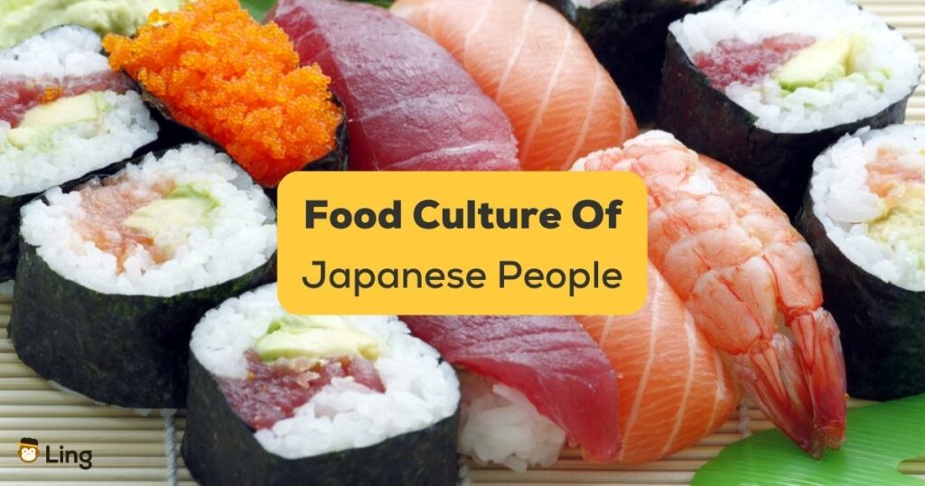 Food Culture Of Japanese People-ling-app-japanese food