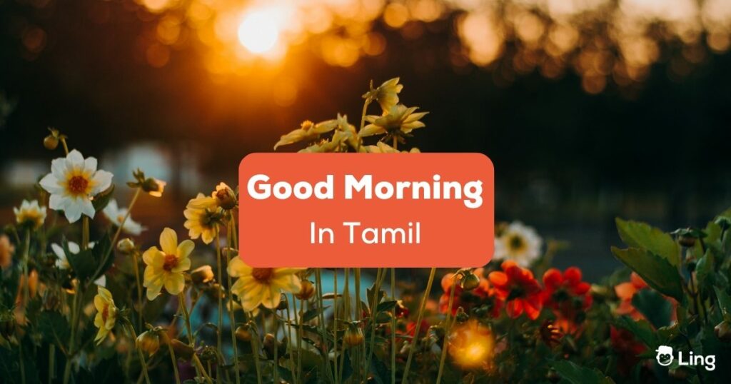 good morning in tamil