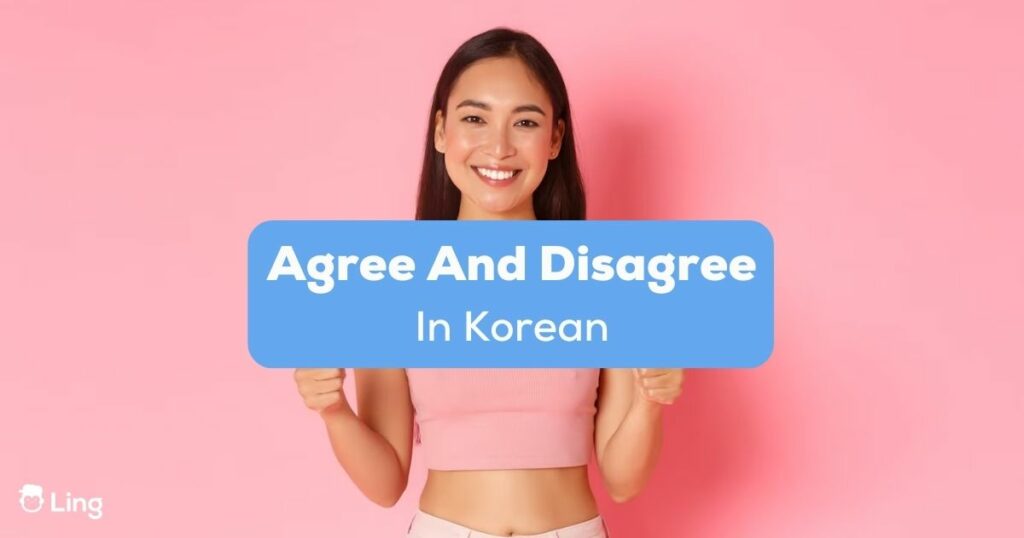 An Asian female in a pink crop-top shirt with a pink background behind the agree and disagree in Korean texts.