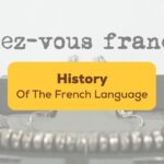 history of the french language