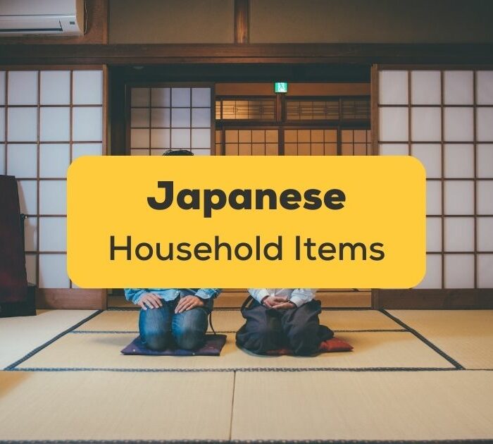 Household Items Vocabulary In Japanese