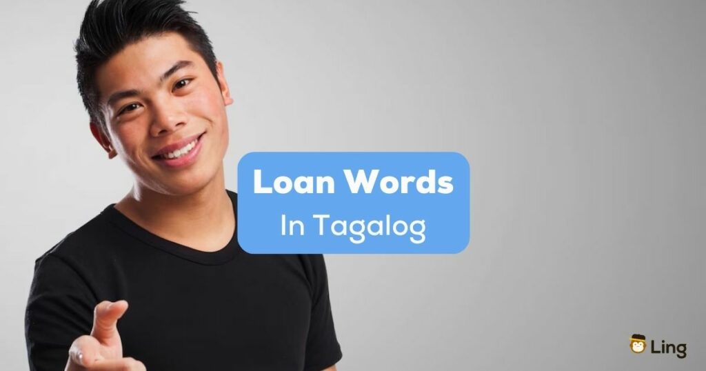 A smiling Filipino man in black shirt beside the Loan Words In Tagalog texts.