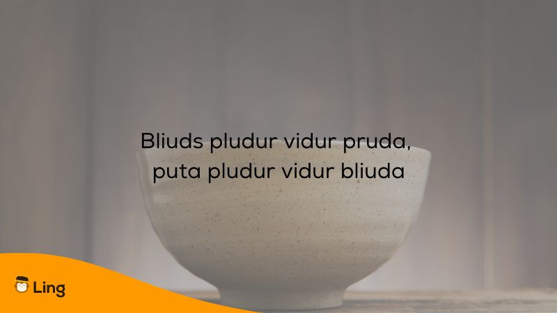 Lithuanian Tongue Twisters Ling app - Bliuds pludur vidur pruda, puta pludur vidur bliuda