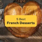 5 Best Crispy French Desserts