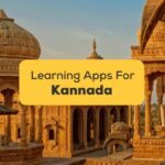 5 Best Kannada Learning Apps For Beginners