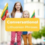 conversational Lithuanian phrases