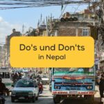 Do's und Don'ts in Nepal Szene einer Straße in Nepal