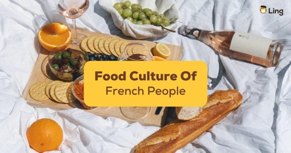 Food-Culture-Of-French-People-Ling-App